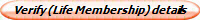 Verify (Life Membership) details